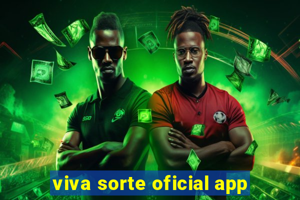 viva sorte oficial app